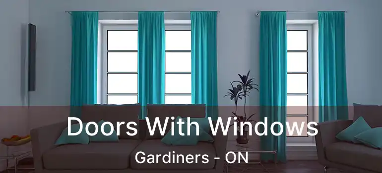  Doors With Windows Gardiners - ON