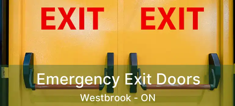  Emergency Exit Doors Westbrook - ON