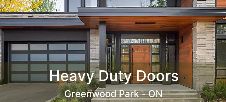  Heavy Duty Doors Greenwood Park - ON