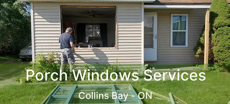  Porch Windows Services Collins Bay - ON