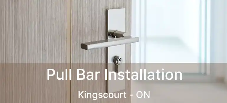  Pull Bar Installation Kingscourt - ON