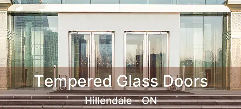  Tempered Glass Doors Hillendale - ON