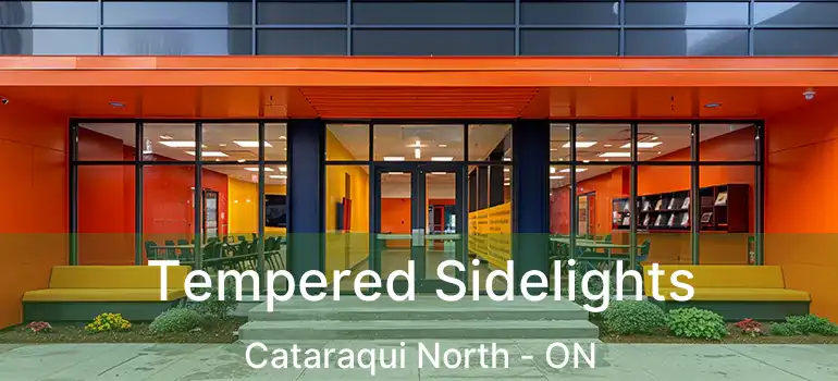  Tempered Sidelights Cataraqui North - ON