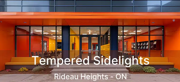 Tempered Sidelights Rideau Heights - ON